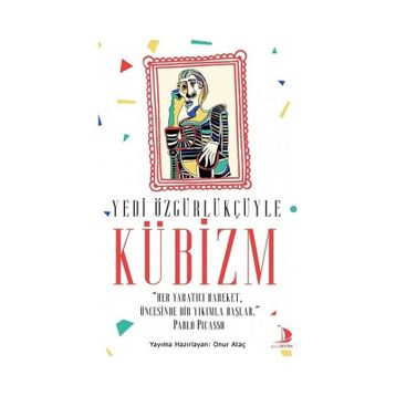 Yedi Özgürlükçüyle Kübizm - Onur Ataç
