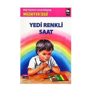 YEDI RENKLI SAAT - GENEL