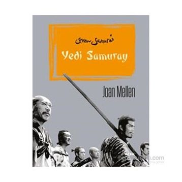 Yedi Samuray - Joan Mellen