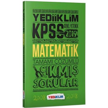 Yediiklim Yayınları 2019 KPSS Genel Yetenek Matematik Tamamı Çözümlü Çıkmış Sorular