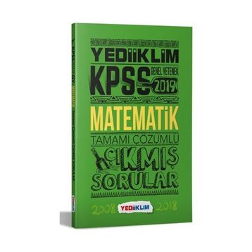 Yediiklim Yayınları 2019 KPSS Genel Yetenek Matematik Tamamı Çözümlü Çıkmış Sorular
