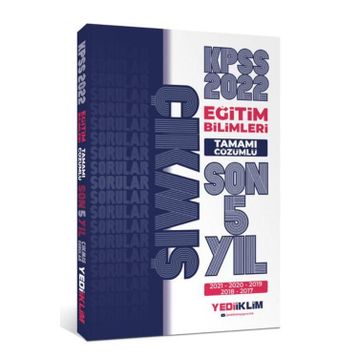 Yediiklim Yayınları 2022 KPSS Eğitim Bilimleri Tamamı Çözümlü Son 5 Yıl Çıkmış Sorular