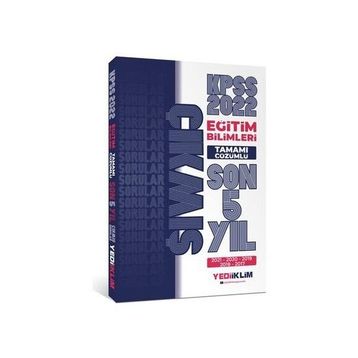 Yediiklim Yayınları 2022 KPSS Eğitim Bilimleri Tamamı Çözümlü Son 5 Yıl Çıkmış Sorular