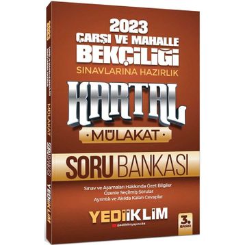 Yediiklim Yayınları 2023 Çarşı ve Mahalle Bekçiliği Sınavlarına Hazırlık Kartal Mülakat Soru Bankası