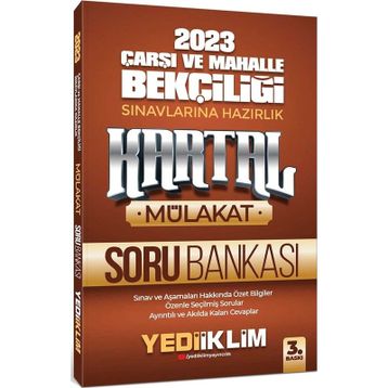 Yediiklim Yayınları 2023 Çarşı ve Mahalle Bekçiliği Sınavlarına Hazırlık Kartal Mülakat Soru Bankası