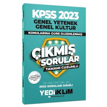 Yediiklim Yayınları 2023 KPSS Genel Yetenek Genel Kültür Konularına Göre Tamamı Çözümlü Çıkmış Sorular