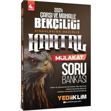 Yediiklim Yayınları 2024 Çarşı ve Mahalle Bekçiliği Sınavlarına Hazırlık Kartal Mülakat Soru Bankası