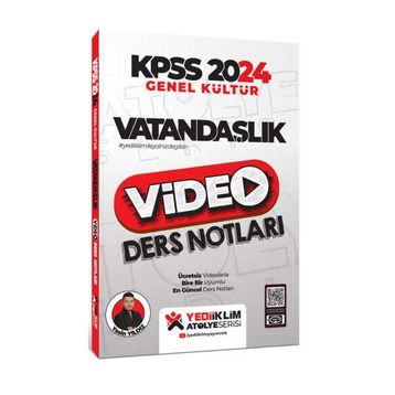 Yediiklim Yayınları - 2024 Kpss Atölye Serisi Vatandaşlık Video Ders Notları