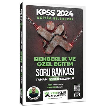 Yediiklim Yayınları 2024 KPSS Eğitim Bilimleri Atölye Serisi Rehberlik ve Özel Eğitim Tamamı Video Çözümlü Soru Bankası