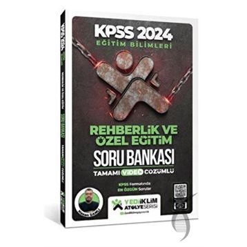 Yediiklim Yayınları 2024 KPSS Eğitim Bilimleri Atölye Serisi Rehberlik ve Özel Eğitim Tamamı Video Çözümlü Soru Bankası