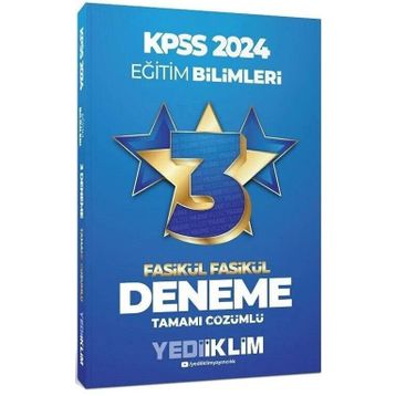 Yediiklim Yayınları 2024 KPSS Eğitim Bilimleri Tamamı Çözümlü 3 Yıldız Fasikül Deneme