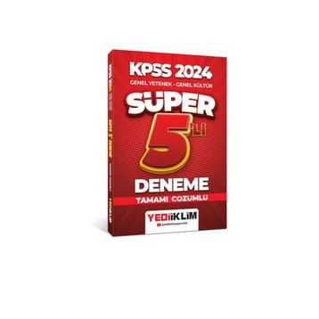 Yediiklim Yayınları - 2024 KPSS Genel Yetenek Genel Kültür Tamamı Çözümlü Süper 5'li Deneme