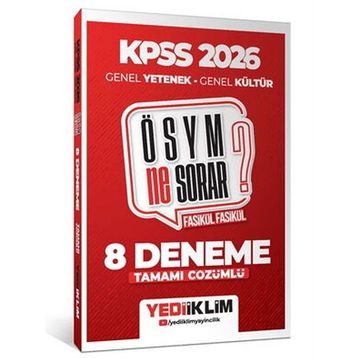 Yediiklim Yayınları 2026 KPSS ÖSYM Ne Sorar Genel Yetenek Genel Kültür Tamamı Çözümlü Fasikül 8 Deneme
