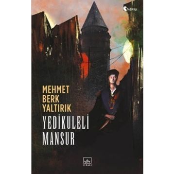 Yedikuleli Mansur - Mehmet Berk Yaltırık