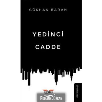 Yedinci Cadde - Gökhan Baran
