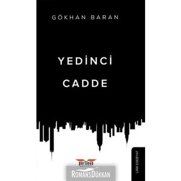 Yedinci Cadde - Gökhan Baran
