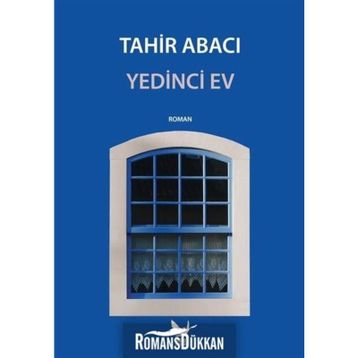 Yedinci Ev - Tahir Abacı