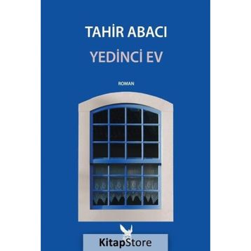 Yedinci Ev - Tahir Abacı