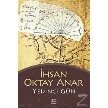 Yedinci Gün - İhsan Oktay Anar