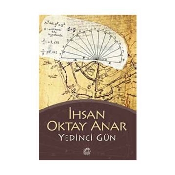 Yedinci Gün - İhsan Oktay Anar