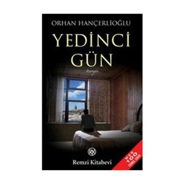 Yedinci Gün - Orhan Hançerlioğlu