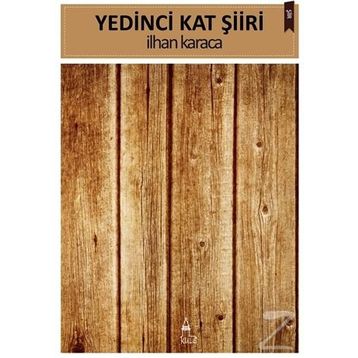 Yedinci Kat Şiiri - İlhan Karaca
