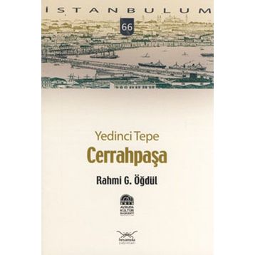 YEDINCI TEPE CERRAHPAŞA - RAHMI G. ÖĞDÜL