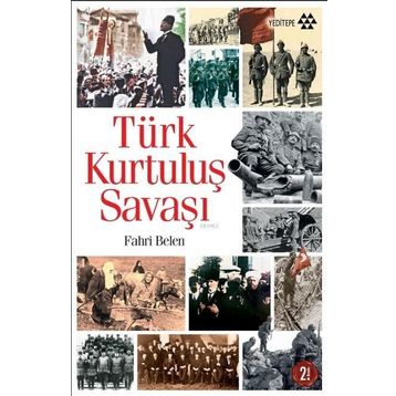 Yeditepe Yayınevi - Türk Kurtuluş Savaşı
