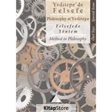 Yeditepe’de Felsefe - Felsefede Yöntem - kollektif