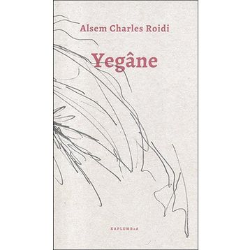Yegane - Alsem Charles Roidi