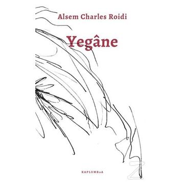 Yegane - Alsem Charles Roidi