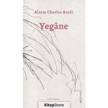 Yegane - Alsem Charles Roidi