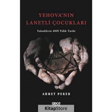 Yehova'nın Lanetli Çocukları - Ahmet Peker