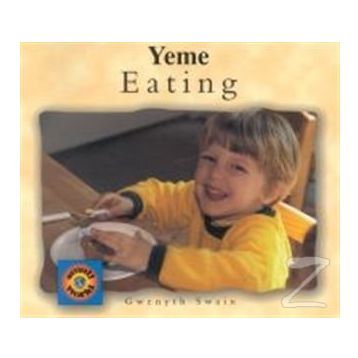 YEME EATING - GWENYTH SWAIN