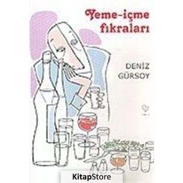 YEME-İÇME FIKRALARI - DENIZ GÜRSOY