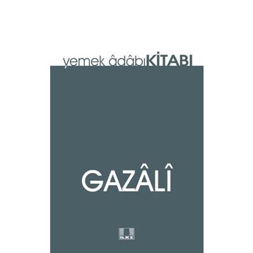Yemek Adabı - İmam Gazali