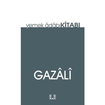 Yemek Adabı - İmam Gazali