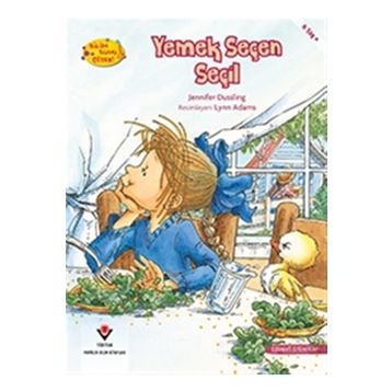Yemek Seçen Seçil - Bilim Bunu Çözer - Jennifer Dussling