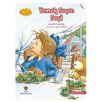 Yemek Seçen Seçil - Bilim Bunu Çözer - Jennifer Dussling
