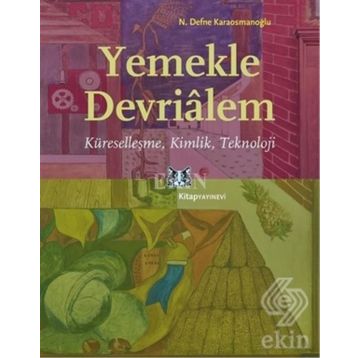 Yemekle Devrialem - N. Defne Karaosmanoğlu