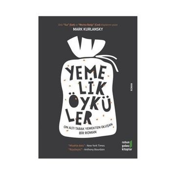 Yemelik Öyküler - Mark Kurlansky