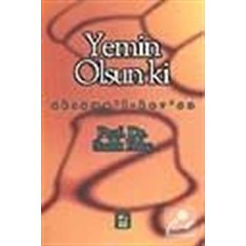 Yemin Olsun Ki - Sadık Kılıç