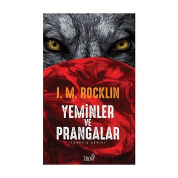 Yeminler ve Prangalar - J. M. Rocklin