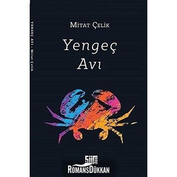 Yengeç Avı - Mitat Çelik