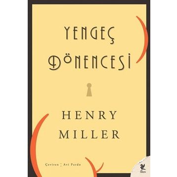 Yengeç Dönencesi - Henry Miller