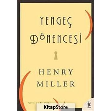 Yengeç Dönencesi - Henry Miller