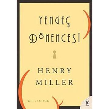 Yengeç Dönencesi - Henry Miller