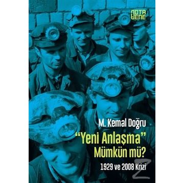 Yeni Anlaşma Mümkün mü? - m kemal dogru