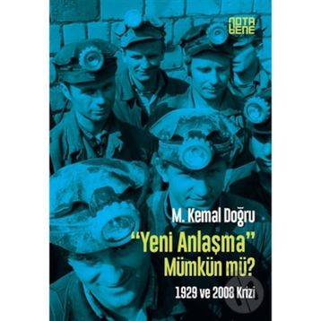 Yeni Anlaşma Mümkün mü? - m kemal dogru