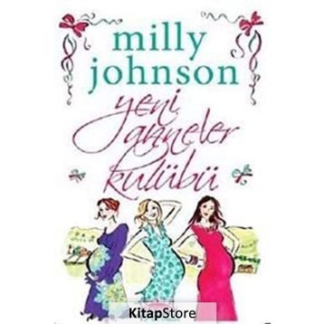 Yeni Anneler Kulübü - Milly Johnson